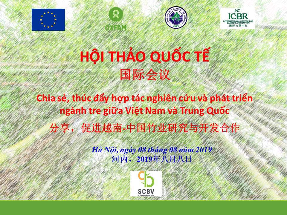 Hội thảo quốc tế về chia sẻ, thúc đẩy hợp tác nghiên cứu và phát triển ngành Tre giữa Trung Quốc và Việt Nam